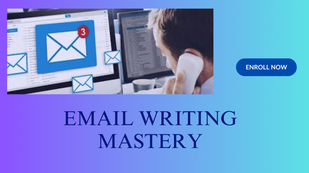 Enroll in Email Writing Courses